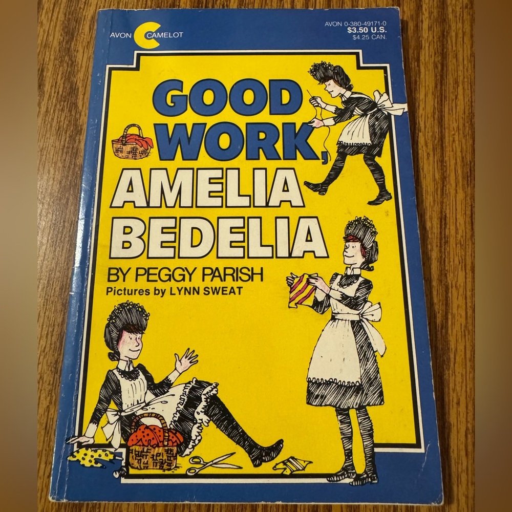 Good Work, Amelia Bedelia by Peggy Parish